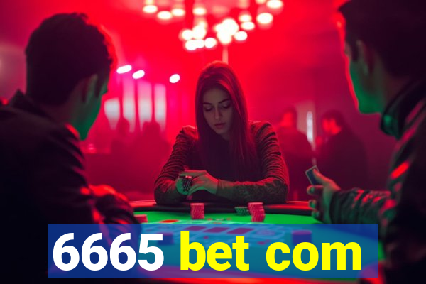 6665 bet com